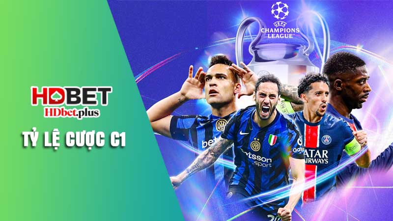 Cách đọc tỷ lệ cược C1 chính xác, hiệu quả tại HDbet